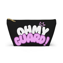 Load image into Gallery viewer, OH MY GUARD! Accessory Pouch w T-bottom