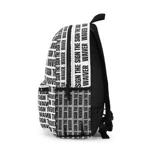 Sign The Waiver Backpack